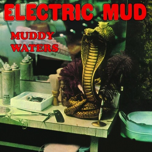 Muddy Waters: Electric Mud