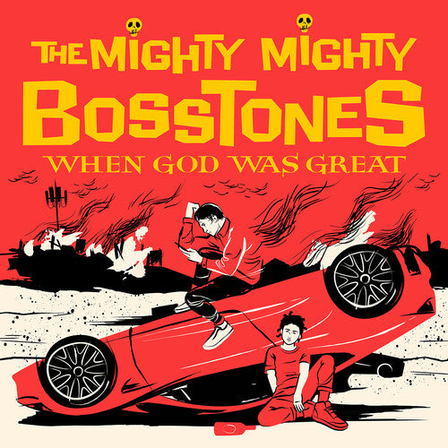 The Mighty Mighty Bosstones: When God Was Great