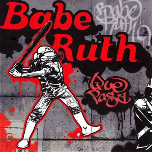 Babe Ruth: Que Pasa