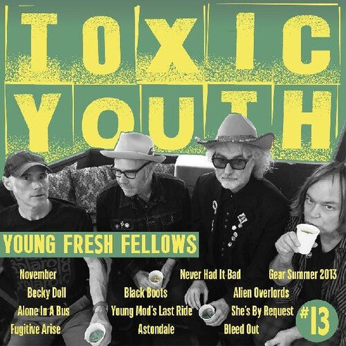 The Young Fresh Fellows: Toxic Youth