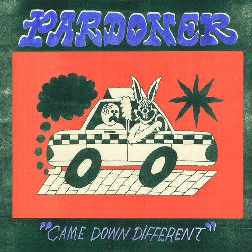 Pardoner: Came Down Different
