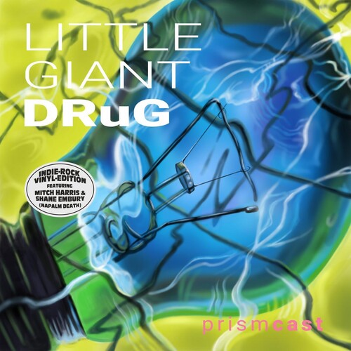 Prismcast: Little Giant Drug (Green Vinyl)