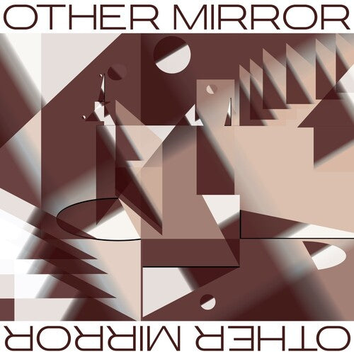 Other Mirror: Other Mirror