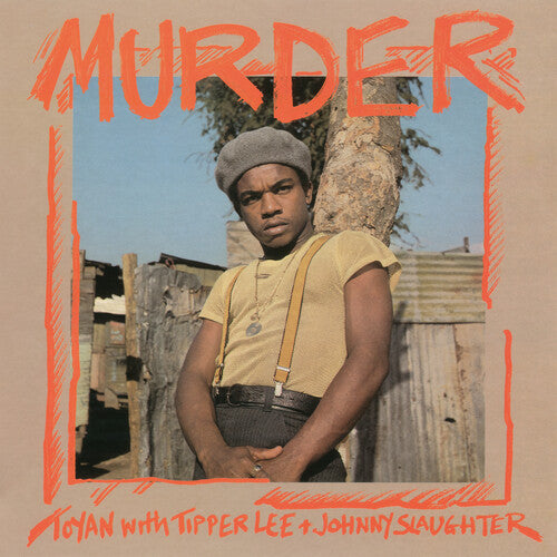 Toyan & Tipper Lee & Johnny Slaughter: Murder