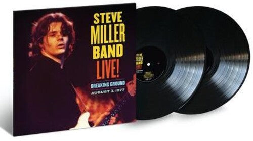 Steve Miller: Live! Breaking Ground August 3, 1977