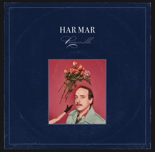 Har Mar Superstar: Roseville