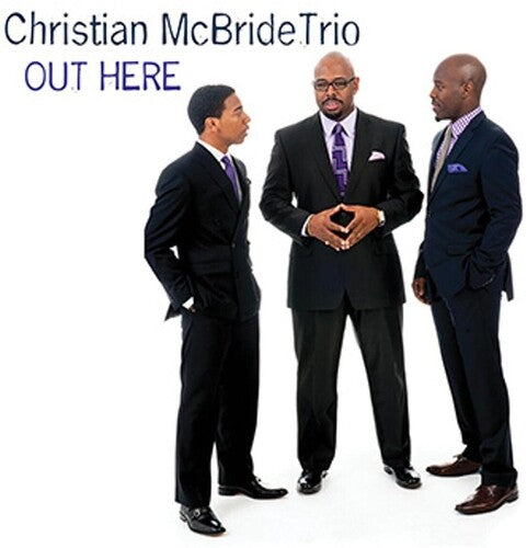 Christian McBride: Out Here