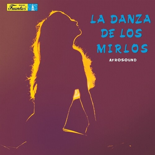 Afrosound: La Danza De Los Mirlos