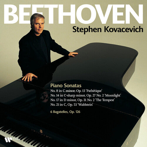 Stephen Kovacevich: Beethoven: Piano Sonatas Nos. 8 14 17 & 21 Bagatelles Op. 126