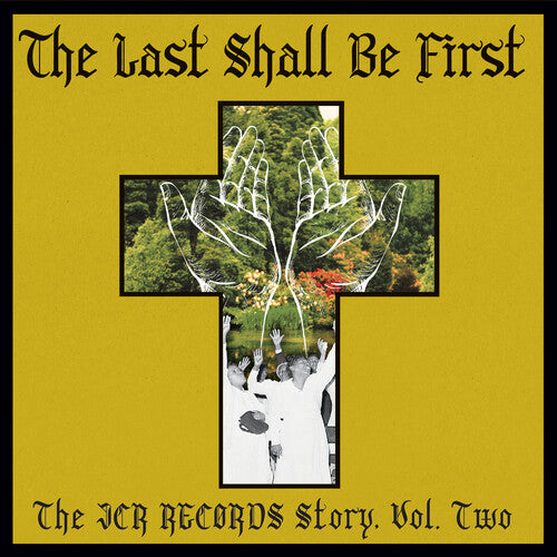 Various Artists: The Last Shall Be First: The JCR Records Story 2 (Various Artists)