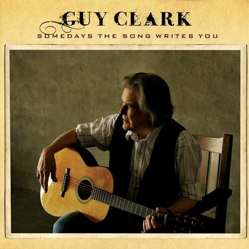 Guy Clark: Somedays The Song Writes You (Birchwood Vinyl)