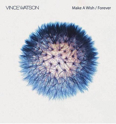 Vince Watson: Make A Wish & Forever