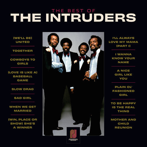 The Intruders: The Best Of The Intruders