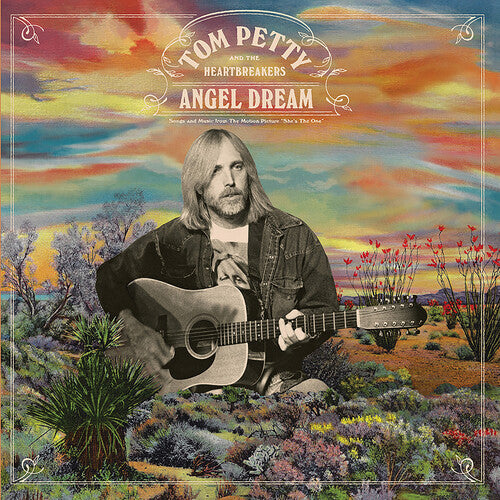 Tom Petty: Angel Dream (Songs From The Motion Picture She's The One)