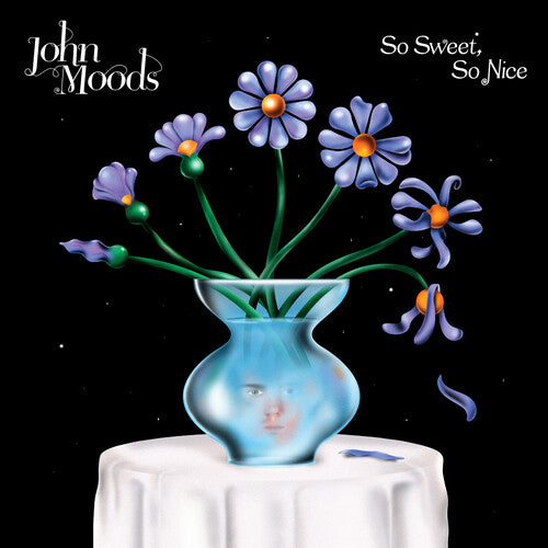 John Moods: So Sweet So Nice