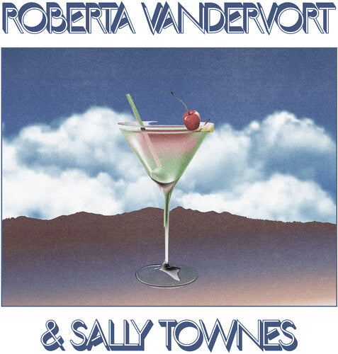 Roberta Vandervort & Sally Townes