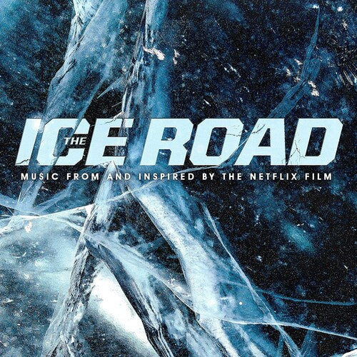 Various Artists: The Ice Road (Various Artists)