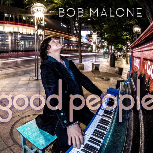 Bob Malone: Good People