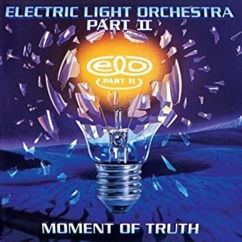 Electric Light Orchestra Part II: Moment of Truth