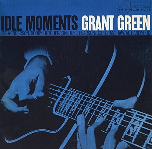 Grant Green: Idle Moments (Blue Note Classic Vinyl Edition)