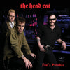 The Head Cat: Fool's Paradise (Silver Vinyl)