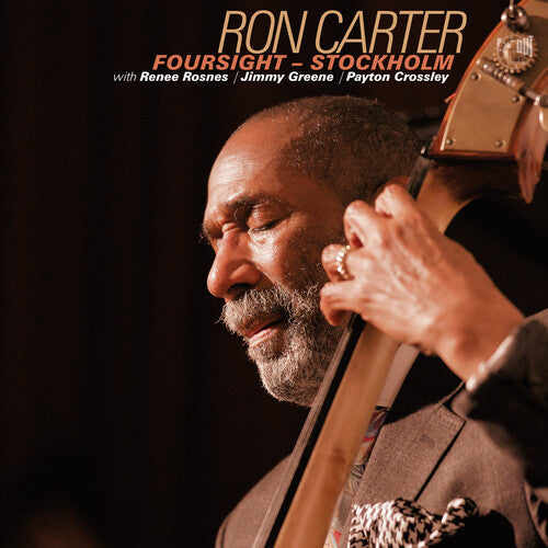 Ron Carter: Foursight-stockholm