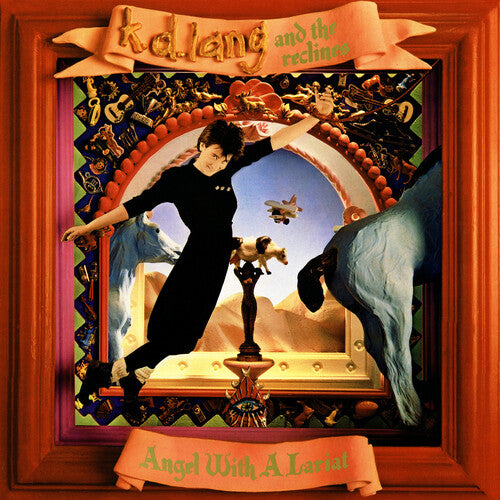 k.d. lang and the Reclines: Angel With A Lariat