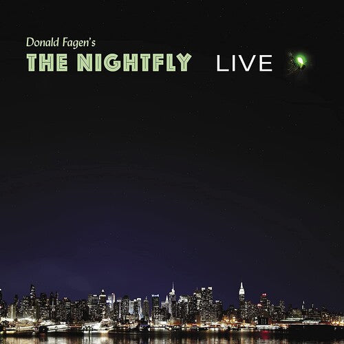 Donald Fagen: Donald Fagen's The Nightfly Live