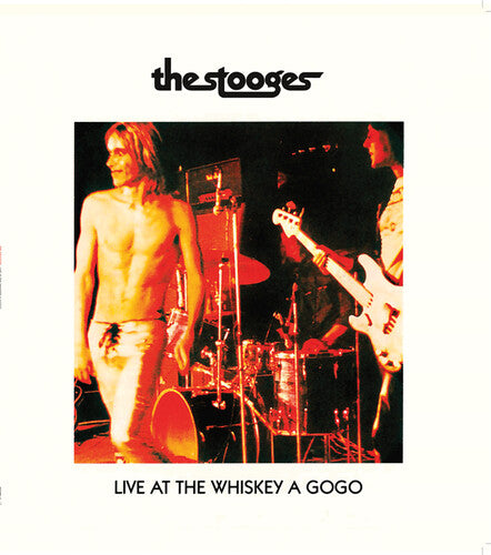 The Stooges: Live at Whiskey A Gogo