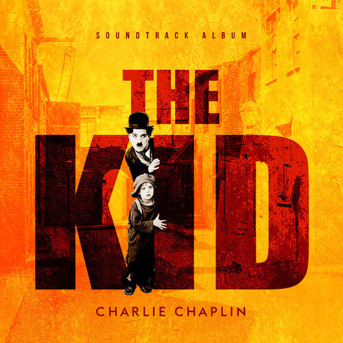 Charlie Chaplin: The Kid (Original Soundtrack)