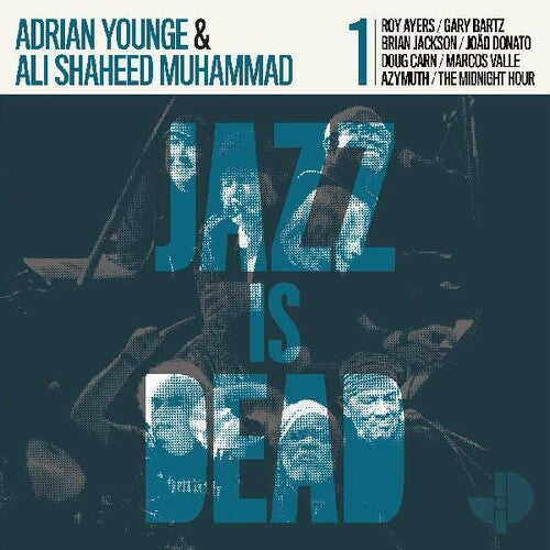 Adrian Younge & Ali Shaheed Muhammad: Jazz Is Dead 001