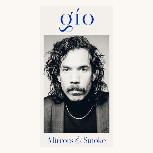 Gio: Mirrors & Smoke