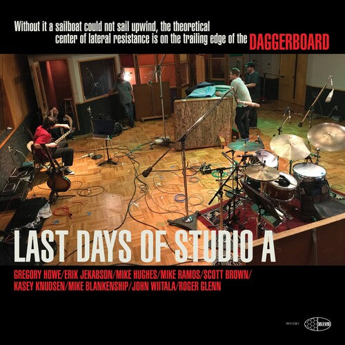 Daggerboard: Last Days Of Studio A