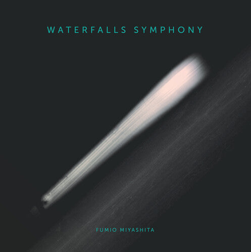 Fumio Miyashita: Waterfall Symphony (Unreleased Album)