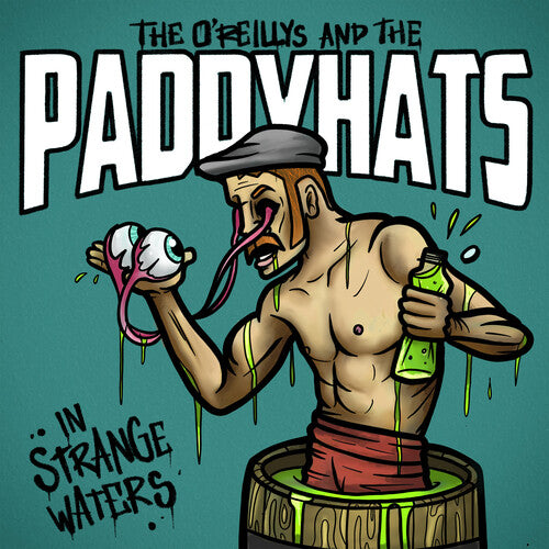 O'Reillys & The Paddyhats: In Strange Waters (White Vinyl)