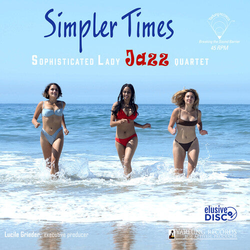 Sophisticated Lady Jazz Quartet: Simpler Times