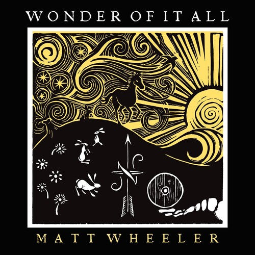 Matt Wheeler: Wonder Of It All