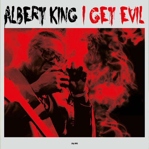 Albert King: I Get Evil (180gm Vinyl)