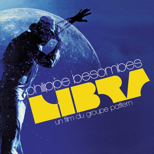 Philippe Besombes: Libra - Una Film Du Groupe Pattern (Blue Vinyl)