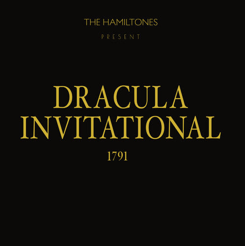 Hamiltones: Dracula Invitational 1791