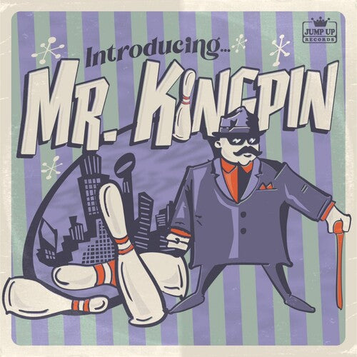 Mr. Kingpin: Introducing....