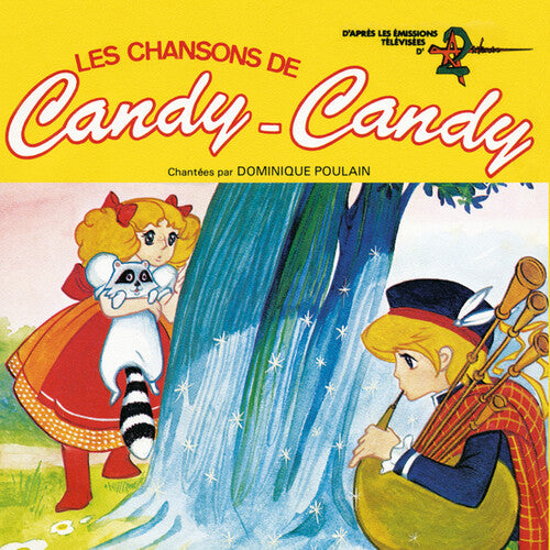 Dominique Poulain: Les Chansons de Candy Candy (Original Soundtrack)