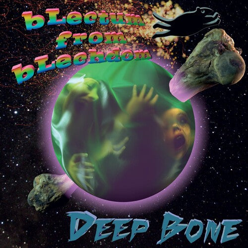 Blectum From Blechdom: DeepBone