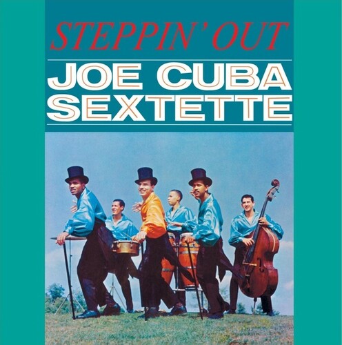 Joe Cuba: Steppin Out