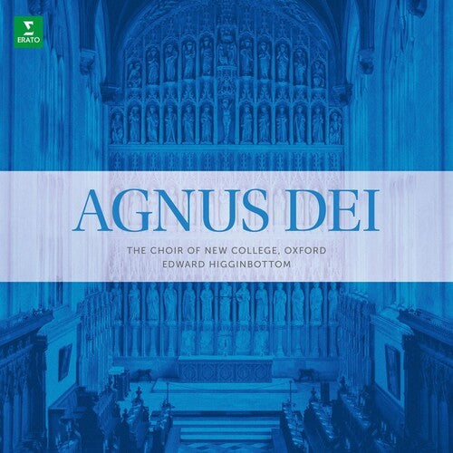 Choir of New College Oxford: Agnus Dei