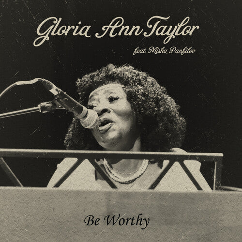 Gloria Ann Taylor: Be Worthy