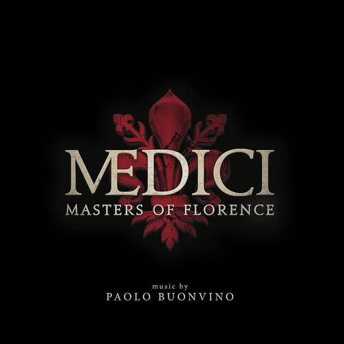 Paolo Buonvino: Medici - Masters Of Florence