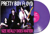 Pretty Boy Floyd: Size Really Does Matter (Purple)