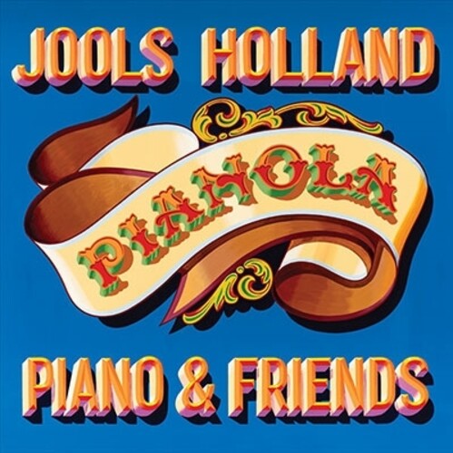 Jools Holland: Pianola: Piano & Friends