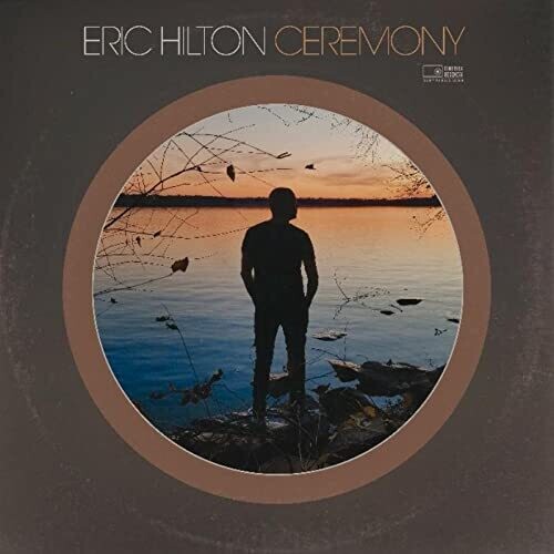 Eric Hilton: Ceremony